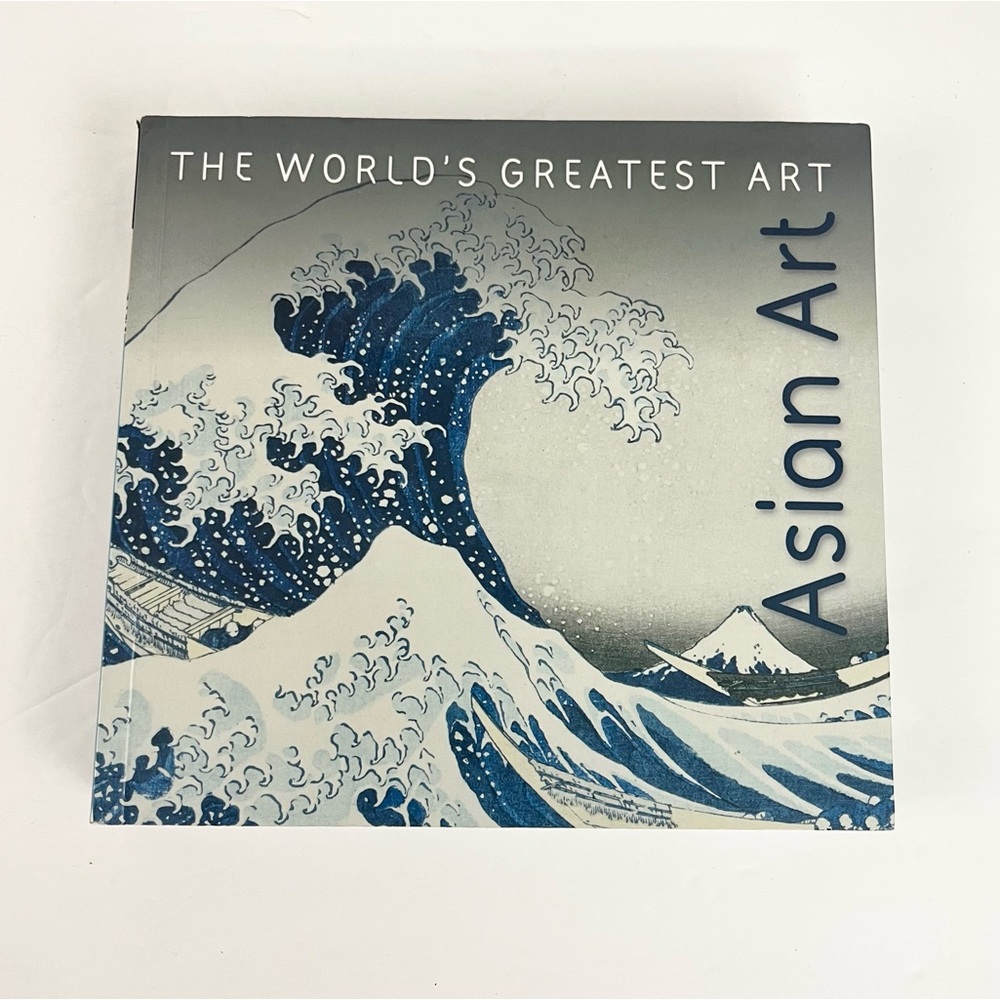 “The World’s Greatest Art” Asian Art Paperback Book
